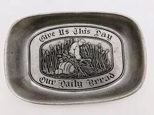 Vintage Pewter Bread Tray, "Give Us This Day Our Daily Bread" Serving Dish